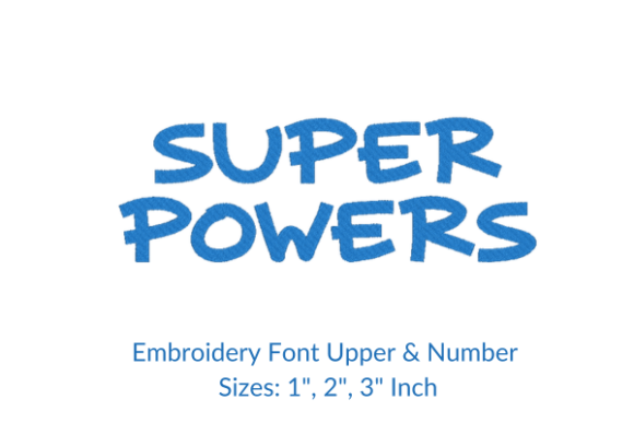 Super Powers Font Embroidery Design Review