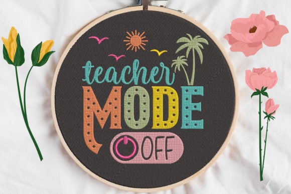 Teacher Mode off: A Unique Embroidery Design